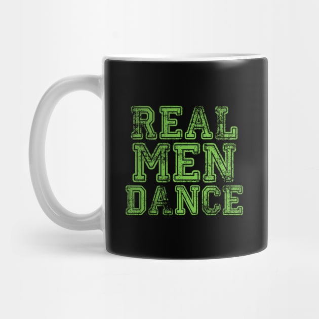 Dancing - Real Men Dance by Kudostees